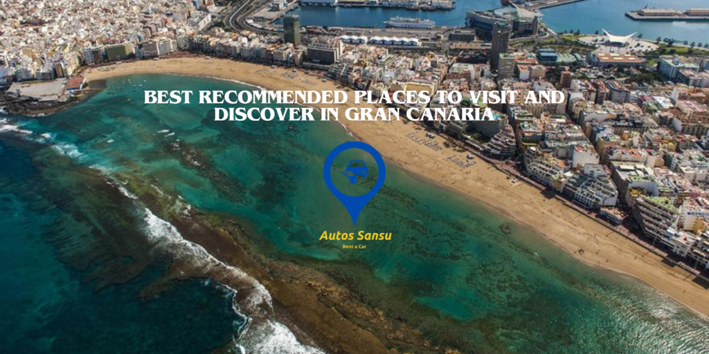 best recommended places in gran canaria